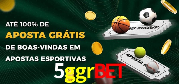 5ggrbet Ate 100% de Aposta Gratis